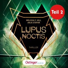 Lupus Noctis Teil 2. Ein Thriller