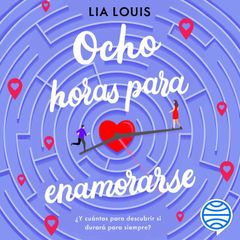 Ocho horas para enamorarse