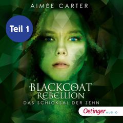 Blackcoat Rebellion 3 Teil 1. Das Schicksal der Zehn