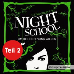 Night School 4 Teil 2. Um der Hoffnung Willen