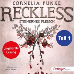 Reckless 1 Teil 1. Steinernes Fleisch