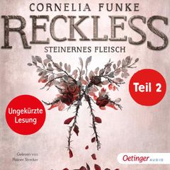 Reckless 1 Teil 2. Steinernes Fleisch