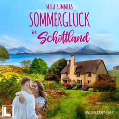 Sommerglück in Schottland