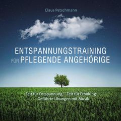 Entspannungstraining für pflegende Angehörige