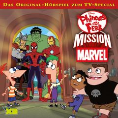 Phineas und Ferb - Mission Marvel (Hörspiel zum TV-Special)