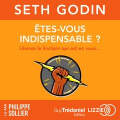 Êtes-vous indispensable ?