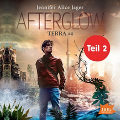 Afterglow Teil 2: Terra #4