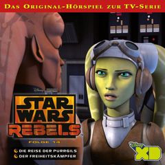 14: Die Reise der Purrgils / Der Freiheitskämpfer (Das Original-Hörspiel zur Star Wars-TV-Serie)