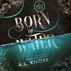 Born of Water - Audiobook: Elemental Origins Book 1