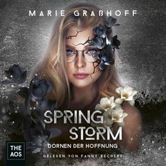 Spring Storm - Dornen der Hoffnung