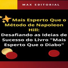 Mais Esperto Que o Método de Napoleon Hill