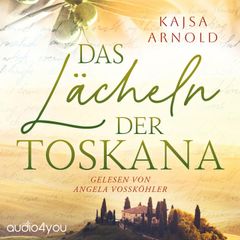 Das Lächeln der Toskana