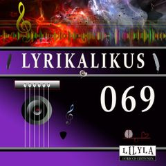 Lyrikalikus 069