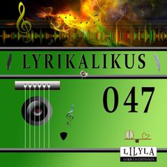 Lyrikalikus 047