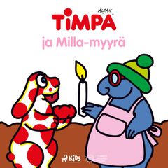 Timpa ja Milla-myyrä