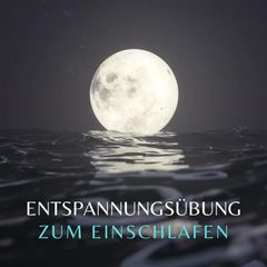 Entspannungsübung zum Einschlafen