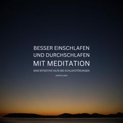 Besser einschlafen und durchschlafen mit Meditation