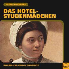 Das Hotel-Stubenmädchen