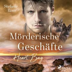 Heart Bay – Mörderische Geschäfte