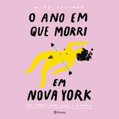 O Ano em que Morri em Nova York