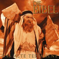 Die Bibel - Das alte Testament