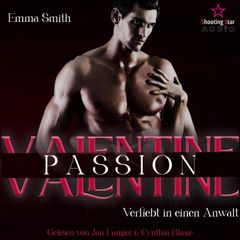 Valentine Passion: Verliebt in einen Anwalt