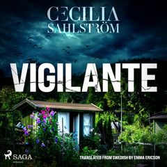 Vigilante: A Sara Vallén Thriller