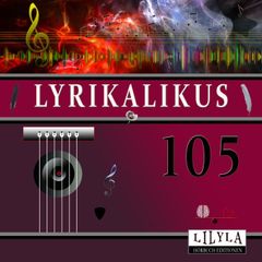 Lyrikalikus 105