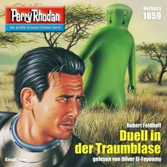 Perry Rhodan 1859: Duell in der Traumblase