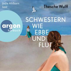 Schwestern wie Ebbe und Flut