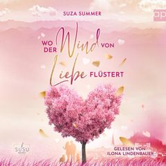 Wo der Wind von Liebe flüstert