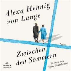 Zwischen den Sommern (Heimkehr-Trilogie 2)