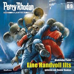 Perry Rhodan Atlantis 2 Episode 09: Eine Handvoll Ilts