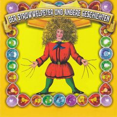 Der Struwwelpeter und andere Geschichten