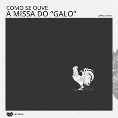 Como se ouve a Missa do Galo