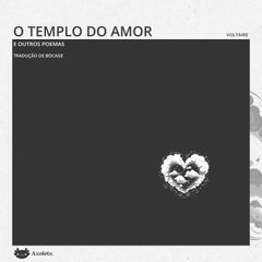 O templo do amor e outros poemas