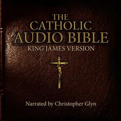 The Roman Catholic Audio Bible Complete Part 2 of 3