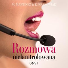 Rozmowa niekontrolowana – opowiadanie erotyczne