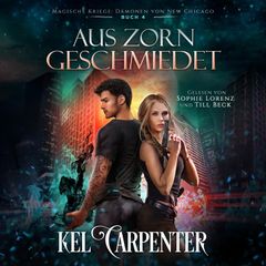 Magische Kriege 4: Aus Zorn geschmiedet  - Urban Fantasy Hörbuch