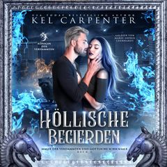 Die Königin der Verdammten 3: Höllische Begierden - Dark Fantasy Hörbuch