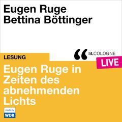 Eugen Ruge in Zeiten des abnehmenden Lichts