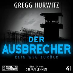 Der Ausbrecher - Kein Weg zurück