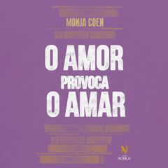 O amor provoca o amar