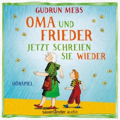 Oma und Frieder - Jetzt schreien sie wieder