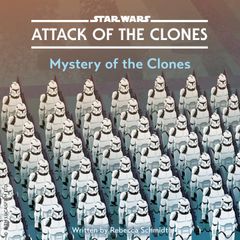 Star Wars: Attack of the Clones: Mystery of the Clones