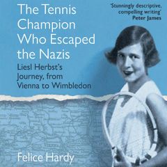 The Tennis Champion Who Escaped the Nazis