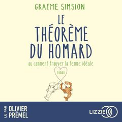 Le théorème du homard ou Comment trouver la femme idéale