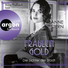 Fräulein Gold: Die Lichter der Stadt