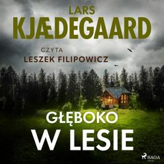 Głęboko w lesie