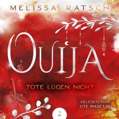 Ouija - Tote lügen nicht